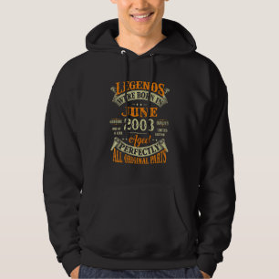 19th Birthday  Legends Born In June 2003 19 Years  Hoodie