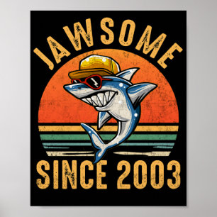 19th Birthday Shark 19 Year Old Jawsome Since 2003 Poster