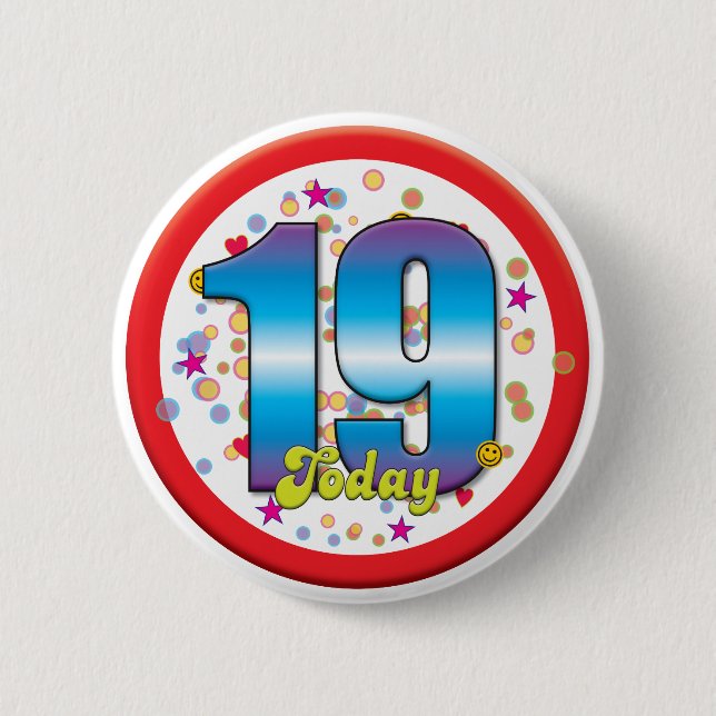 19th Birthday Today v2 6 Cm Round Badge (Front)