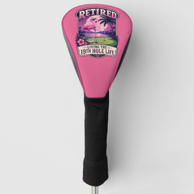 19th Hole Golf Retirement Humour Funny Flamingo Head Cover (Front)