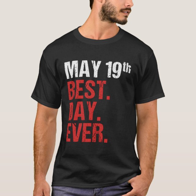 19Th May Anniversary Bachelor Py Wedding T-Shirt (Front)