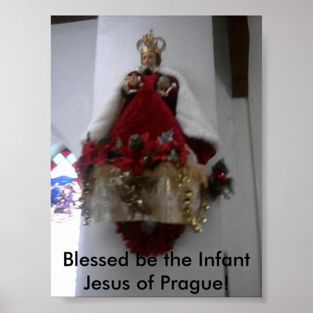 1-14-11028, Blessed be the Infant Jesus of Prague! Poster (Front)