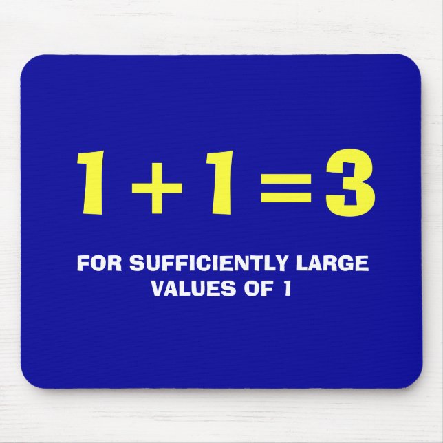 1+1=3 MOUSE MAT (Front)