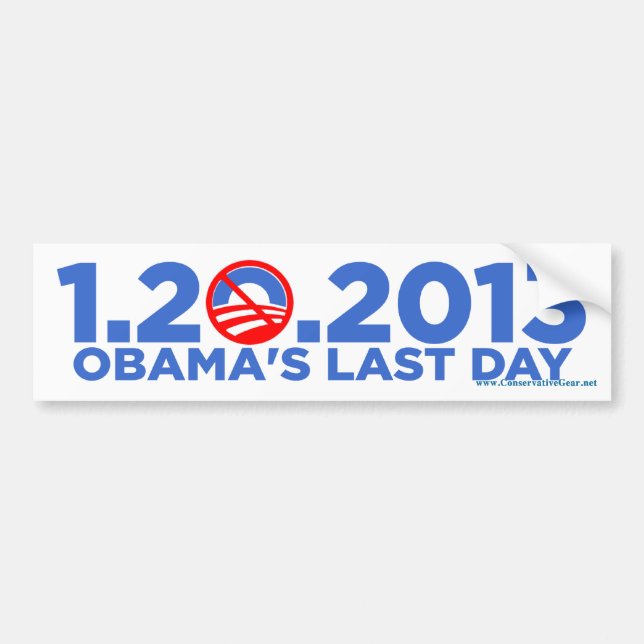 1.20.2009 Obama's Last Dat bsZ Bumper Sticker (Front)