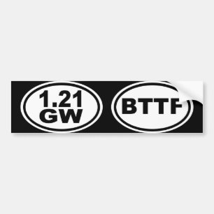 1.21 Gigawatts?! Bumper Sticker