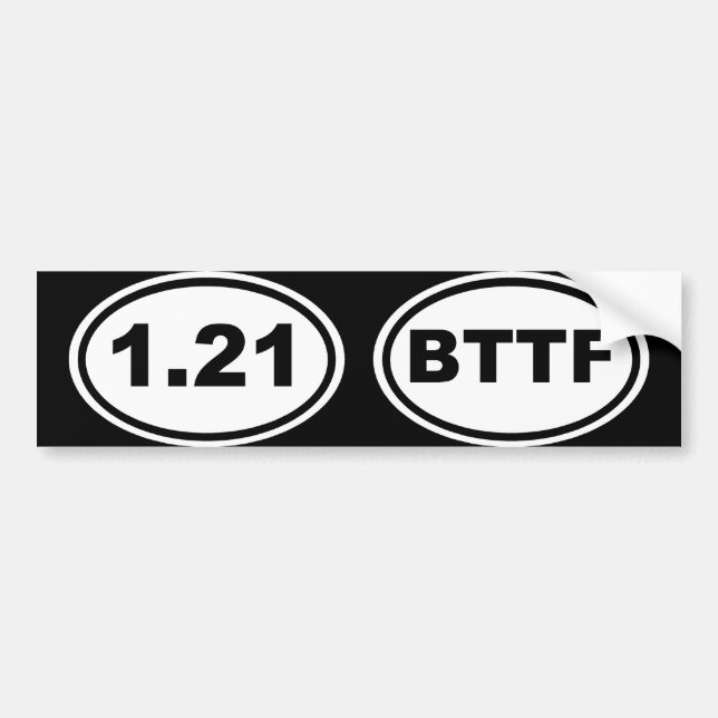 1.21 Gigawatts?! (Extra Oblique Edition) Bumper Sticker (Front)