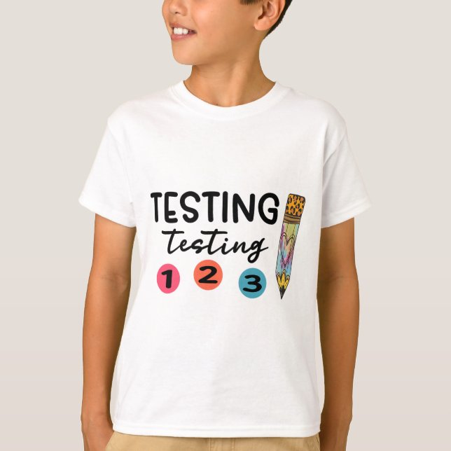 1 2 3 Test Day Shirt Testing Coordinator Teacher  (Front)