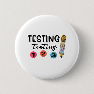 1 2 3 Test Day Shirt Testing Coordinator Teacher 6 Cm Round Badge
