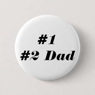 #1 #2 Dad Button