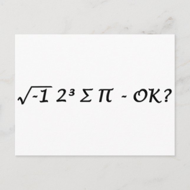 √-1 2³ ∑ ∏ - I Ate Some Pie Okay? Postcard (Front)