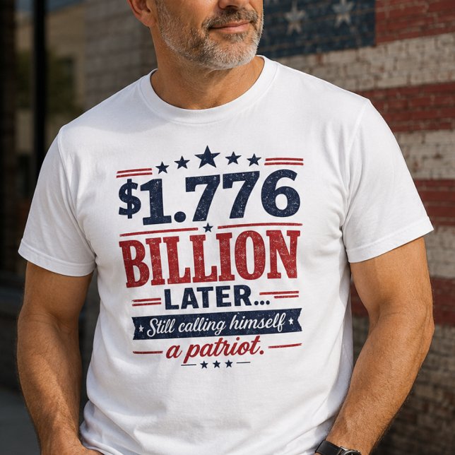 1.776 Billion Later Patriot Shirt (Creator Uploaded)