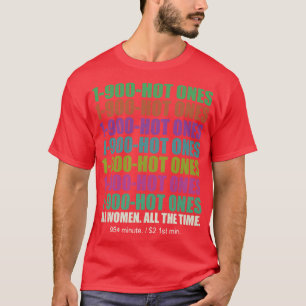 1 900 HOT ONES Retro 90s Adult Phone Line T-Shirt