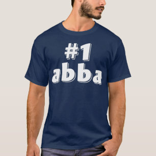 1 abba Fathers Day Gift Tee Worlds Best Dad