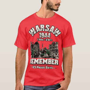 1 August 1944 Warsaw Uprising T-Shirt