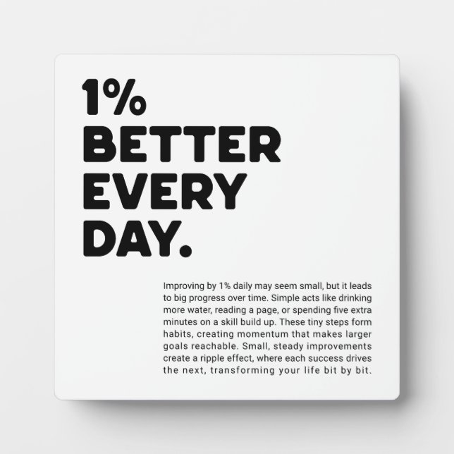 1% better every day motivational plaque (Front)