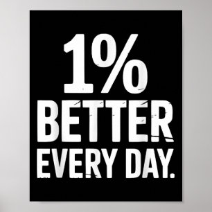1% Better Every Day Self Improvement.  Poster