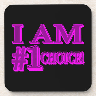 "#1 CHOICE" Cute Expression Design. Buy Now Coaster