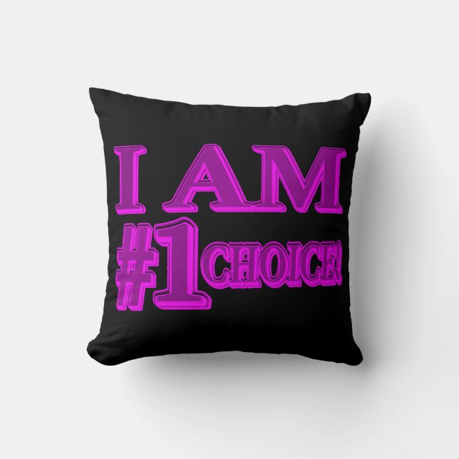 "#1 CHOICE" Cute Expression Design. Buy Now Cushion (Front)