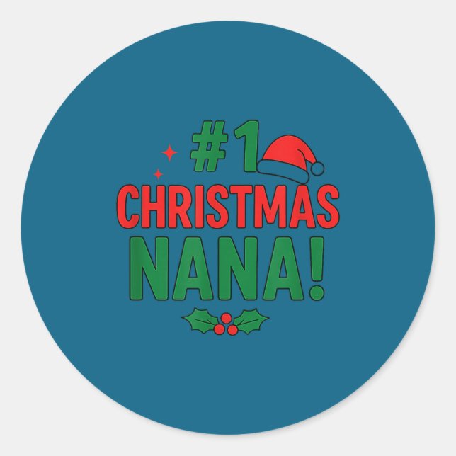 #1 Christmas Nana  Classic Round Sticker (Front)