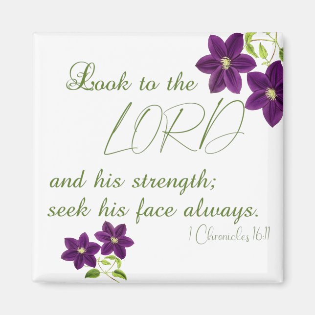 1 Chronicles 1611 Look to the Lord, Purple Floral Magnet (Front)