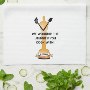 “#1 Cook - We Worship the Utensils You Cook With” Tea Towel