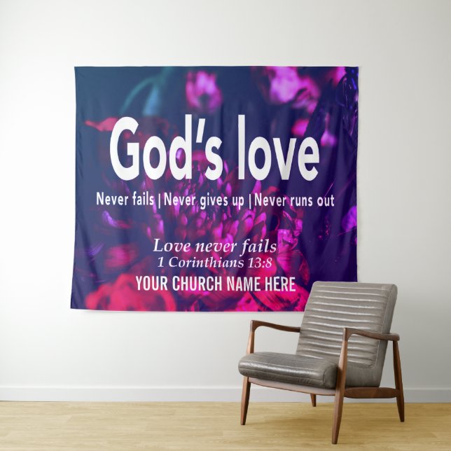 1 Cor 13:8 GOD'S LOVE NEVER FAILS Church Tapestry (In Situ (Horizontal))