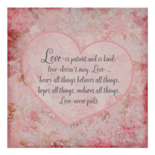 1 Cor 13 - Love is Patient Love is Kind Poster