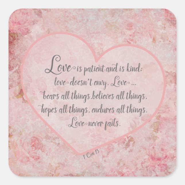 1 Cor 13 - Love is Patient Love is Kind Square Sticker (Front)