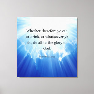 1 Corinthians 10:31 Canvas Print