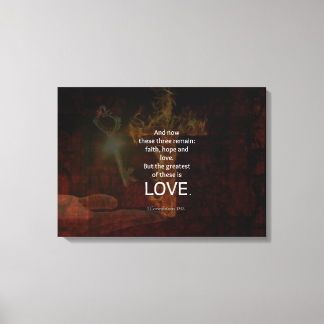 1 Corinthians 13:13 Bible Verses Quote About LOVE Canvas Print (Front)