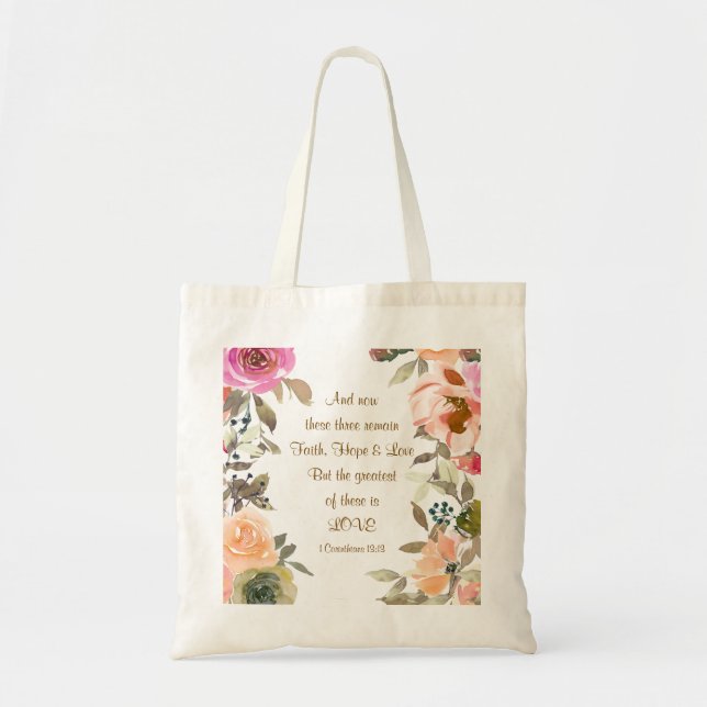 1 Corinthians 13:13 Faith Hope Love Bible Verse Tote Bag (Front)