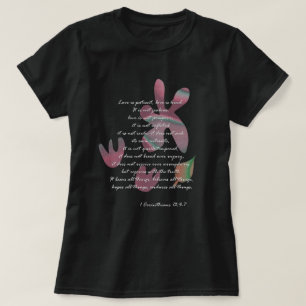 1 Corinthians 13: 4-7  T-Shirt