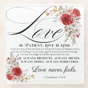 1 Corinthians 13:4-8 Love is Patient Bible Floral Glass Coaster
