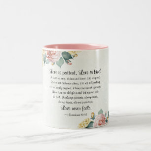 1 Corinthians 13:4-8 Love is Patient, Love is Kind Two-Tone Coffee Mug