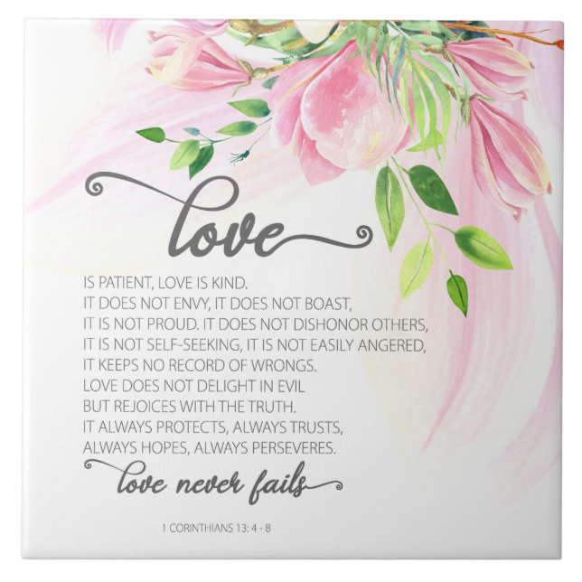 1 Corinthians 13:4-8 Love is Patient Pink Magnolia Tile (Front)