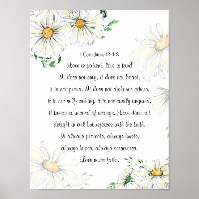 1 Corinthians 13:4-8 Love is Patient White Daisies Poster (Front)