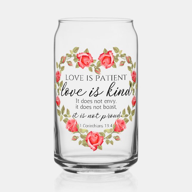 1 Corinthians 13:4 Love is Patient Floral Heart Can Glass (Front)