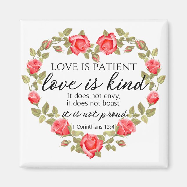 1 Corinthians 13:4 Love is Patient Floral Heart Magnet (Front)