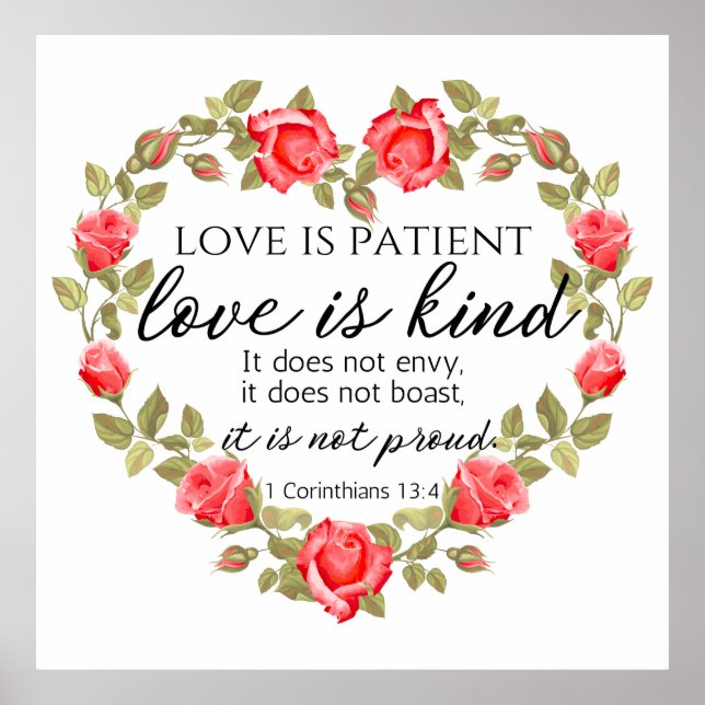 1 Corinthians 13:4 Love is Patient Floral Heart Poster (Front)