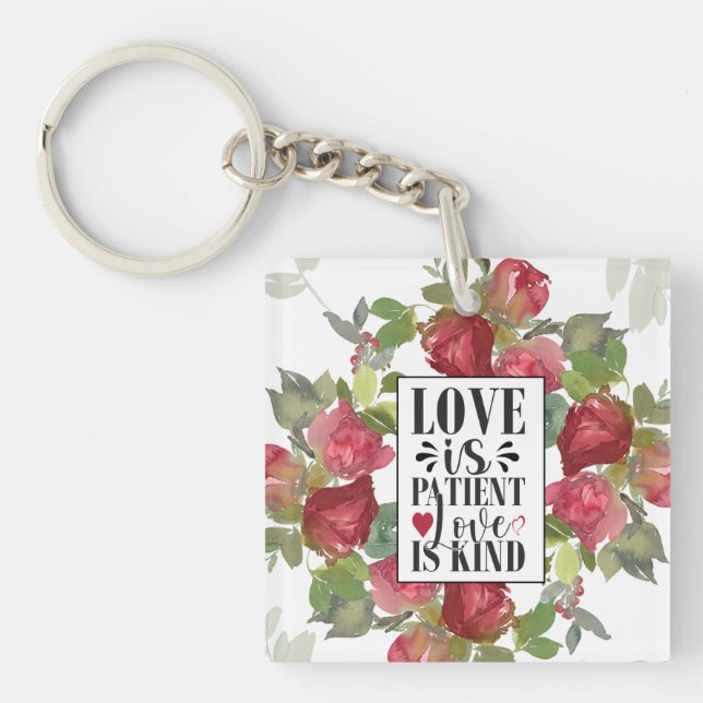 1 Corinthians 13:4 Love is Patient Love is Kind Key Ring (Front)