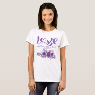 1 Corinthians 13:4 Love is Patient Purple Floral T-Shirt