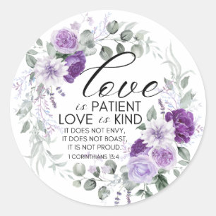 1 Corinthians 13:4 Love is Patient Violet Floral Classic Round Sticker