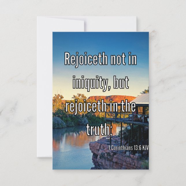 1 Corinthians 13:6 Bible Scripture Pic Greeting Card (Front)