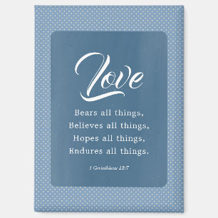 1 Corinthians 13:7 Love Bears All Things Magnet