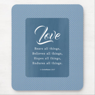 1 Corinthians 13:7 Love Bears All Things Mouse Mat
