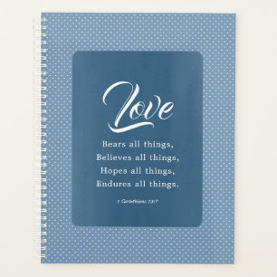1 Corinthians 13:7 Love Bears All Things Planner