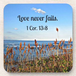 1 Corinthians 13:8 Love never fails. Coaster