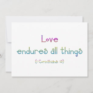 1 Corinthians 13 - Love Endures All Things