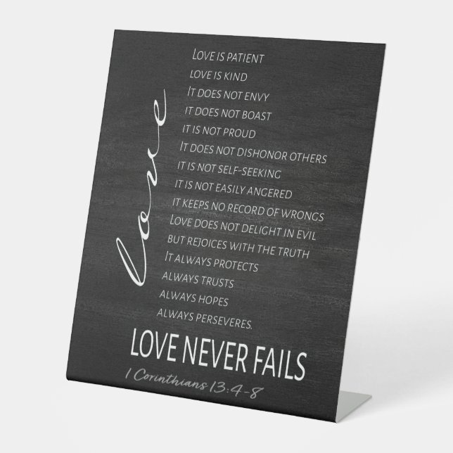 1 Corinthians 13 Love is Bible Verse Pedestal Sign (Front)