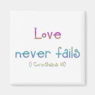 1 Corinthians 13 - Love Never Fails Magnet